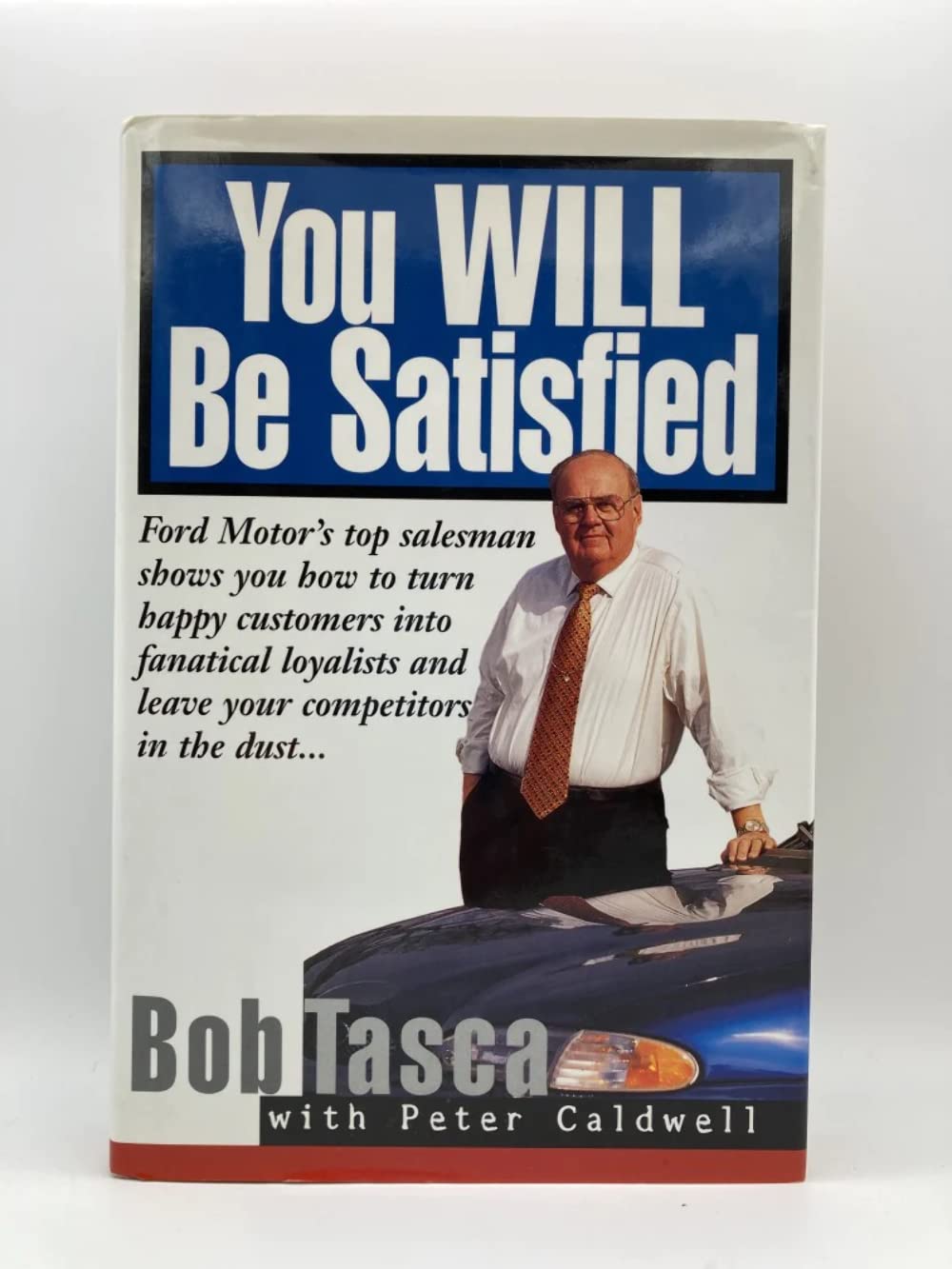 Cover of You Will Be Satisfied by Bob Tasca